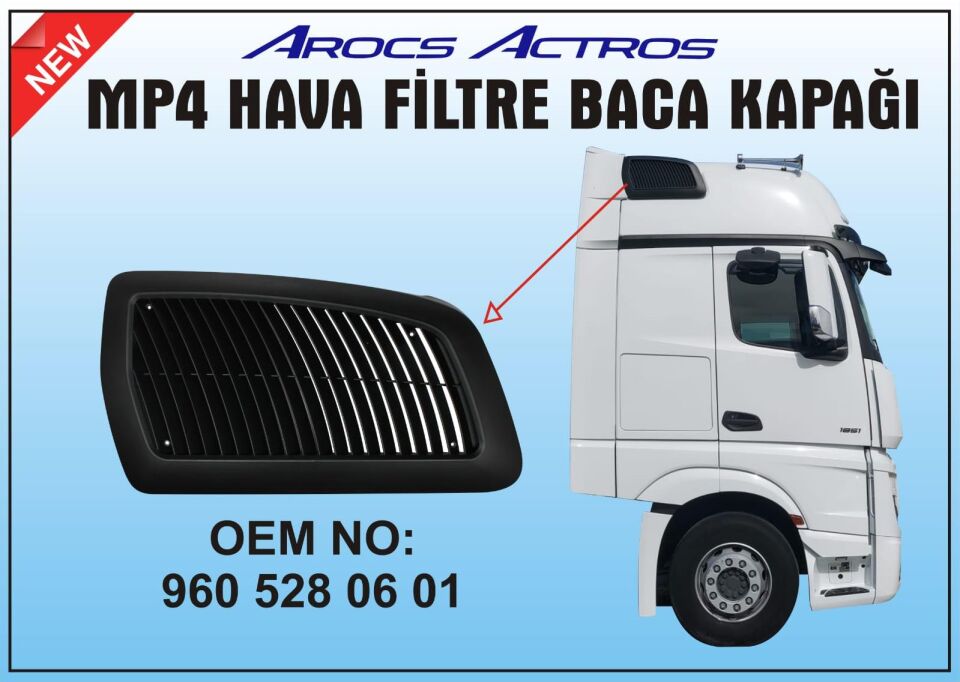 ACTROS MP 4 HAVA FİLİTRE BACA KAPAK
